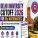 Delhi University Cutoff 2026 for BSc Mathematics: Check College-wise Cutoff Marks & Spot Round Chances